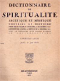 Dictionnaire De Spiritualité (Ascétique Et Mystique; Doctrine Et Histoire) Tome VIII: Jacob - S. Jean Fisher