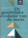 De Geestelijke Evolutie Van De Mens