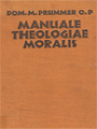 Image of Manuale Theologiae Moralis Secundum Principia St. Thomas Aquinatis I