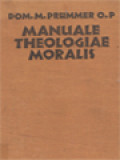 Manuale Theologiae Moralis Secundum Principia St. Thomas Aquinatis II