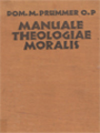 Manuale Theologiae Moralis Secundum Principia St. Thomas Aquinatis II