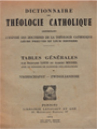 Image of Dictionnaire De Théologie Catholique - Tables Générales: Vaghachapat - Zwinglianisme