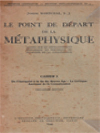 Le Point De Départ De La Métaphysique I: De L'Antiquité A La Fin Du Moyen Age (La Critique Ancienne De La Connaissance)