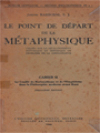 Le Point De Départ De La Métaphysique II: Le Conflit Du Rationalisme Et De L'Empirisme Dans La Philosophie Moderne Avant Kant