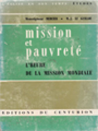 Mission Et Pauvrete: L'heure De La Mission Mondiale