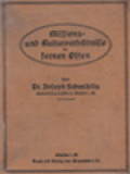 Missions Und Kulturverhältnisse Im Fernen Osten - Eindrücke Und Berichte Von Meiner Missionsstudienreise Im Winter 1913-14