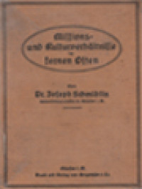 Missions Und Kulturverhältnisse Im Fernen Osten - Eindrücke Und Berichte Von Meiner Missionsstudienreise Im Winter 1913-14