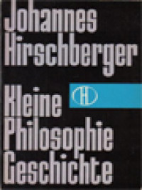 Kleine Philosophiegeschichte