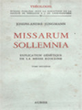 Missarum Sollemnia II: Explication Génétique De La Messe Romaine