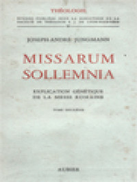 Image of Missarum Sollemnia II: Explication Génétique De La Messe Romaine