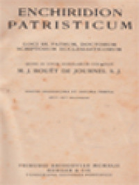 Enchiridion Patristicum: Loci SS. Patrum, Doctorum Scriptorum Ecclesiasticorum