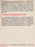 Schriften Zur Theologie XI: Fruhe Bussgeschichte In Einzeluntersuchungen