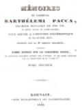 Mémoires Du Cardinal Barthélemi Pacca, Premier Ministre De Pie VII, Et Doyen Actuel Du Sacré-Collège, Pour Servir à l'Histoire Ecclésiastique Du Dix-neuvième Siècle., Tome I