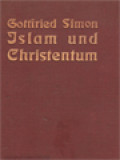 Islam Und Christentum: Im Kampf Um Die Eroberung Der Animistischen Heidenwelt