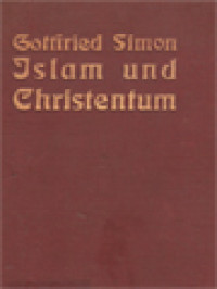 Islam Und Christentum: Im Kampf Um Die Eroberung Der Animistischen Heidenwelt