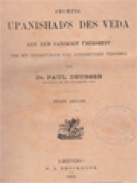 Sechzig Upanishad's Des Veda: Aus Dem Sanskrit Übersetzt Und Mit Einleitungen Und Anmerkungen Versehen