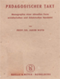 Image of Pädagogischer Takt: Monographie Einer Aktuellenform Erzieherschen Und Didaktischen Handelns