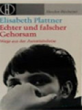 Echter Und Falscher Gehorsam: Wege Aus Der Autoritätskrise