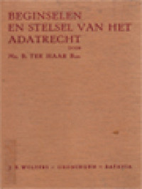 Beginselen En Stelsel Van Het Adatrecht