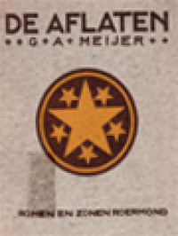 Image of De Aflaten: Eene Geschiedkundig Dogmatische Studie