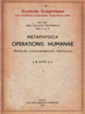 Metaphysica Operationis Humanae: Methodo Transcendentali Explicata