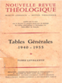 Nouvelle Revue Théologique: Tables Générales 1940-1955 -  Tomes LXVII-LXXVII