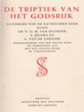 De Triptiek Van Het Godsrijk: Handboek Van De Katholieke Leer