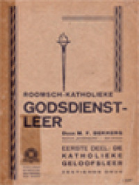 Roomsch Katholieke Godsdienstleer I: De Katholieke Geloofsleer