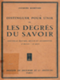 Image of Distinguer Pour Unir Ou Les Degrés Du Savoir