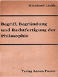 Begriff, Begründung Und Rechtfertigung Der Philosophie