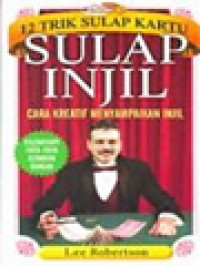 Image of Sulap Injil, Cara Kreatif Menyampaikan Injil: 12 Trik Sulap Kartu