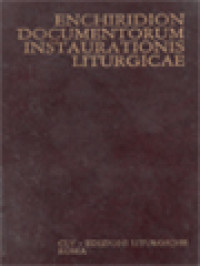 Enchiridion Documentorum Instaurationis Liturgicae II (4.12.1973-4.12.1983)