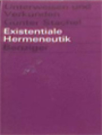 Image of Existentiale Hermeneutik: Zur Diskussion Des Fundamental Theologischen Und Religions-Pädagogischen Ansatzes Von Hubertus Halbfas