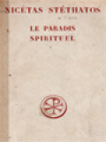 Nicétas Stéthatos: Le Paradis Spirituel Et Autres Textes Annexes