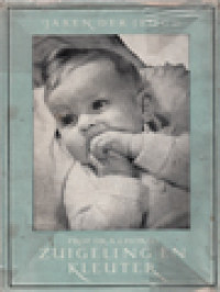 Image of Zuigeling En Kleuter: Over De Psychologie En De Opvoeding Van Het Kind Vanaf De Geboorte Tot De Schoolleeftijd