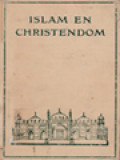 Islam En Christendom, W. H. T. Gairdner: The Reproach Of Islam, En Andere Bronnen