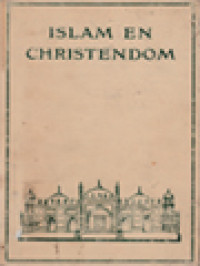 Islam En Christendom, W. H. T. Gairdner: The Reproach Of Islam, En Andere Bronnen