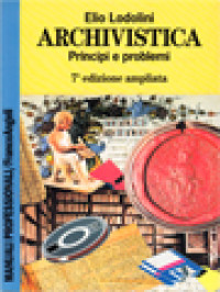 Archivistica: Principi E Problemi