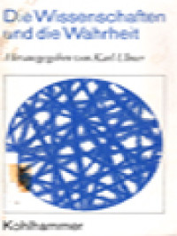 Image of Die Wissenschaften Und Die Wahrheit: Ein Rechenschaftsbericht Der Forschung