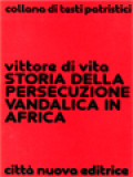 Storia Della Persecuzione Vandalica In Africa