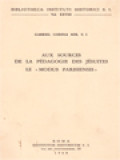 Aux Sources De La Pédagogie Des Jésuites Le «Modus Parisiensis»