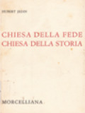 Chiesa Della Fede, Chiesa Della Storia