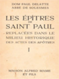 Les Épîtres De Saint Paul I: Replacées Dans Le Milieu Historique Des Actes Des Apôtres