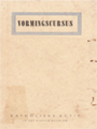 Image of Vormingscursus Voor Mannen En Vrouwen Die Zich Voorbereiden Op De Kerkelijke Zending Tot Katholieke Actie In Het Bisdom Haarlem