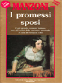 Image of I Promessi Sposi: Il Più Grande Romanzo Italiano, Uno Dei Vertici Della Narrativa Universale