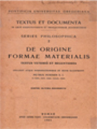 De Origine Formae Materialis: Textus Veteres Et Recentiores