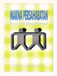 Image of Makna Persahabatan: Bagaimana Menghayatinya?