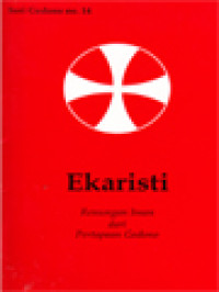 Ekaristi: Renungan Iman Dari Pertapaan Gedono