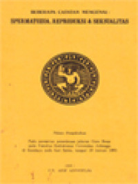 Image of Beberapa Catatan Mengenai: Spermatozoa, Reproduksi & Seksualitas (Pidato Pengukuhan)