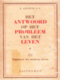 Image of Het Antwoord Op Het Probleem Van Het Leven III: Tegenover Het Moderne Leven